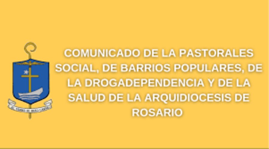 Imagen del contenido Rosario | Comunicado de la Pastoral de Barrios Populares y de Pastoral Social
