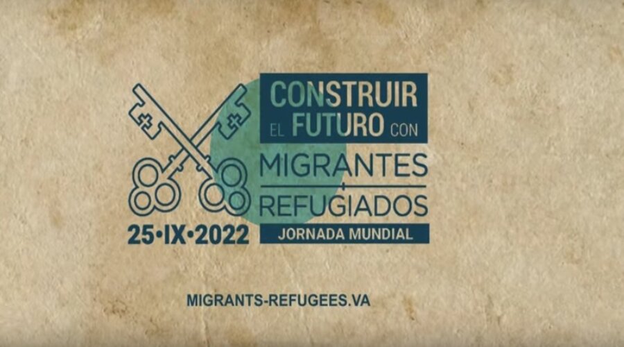 Imagen del contenido Construir el futuro con los migrantes y los refugiados: Mensaje del Santo Padre para la JMMR2022