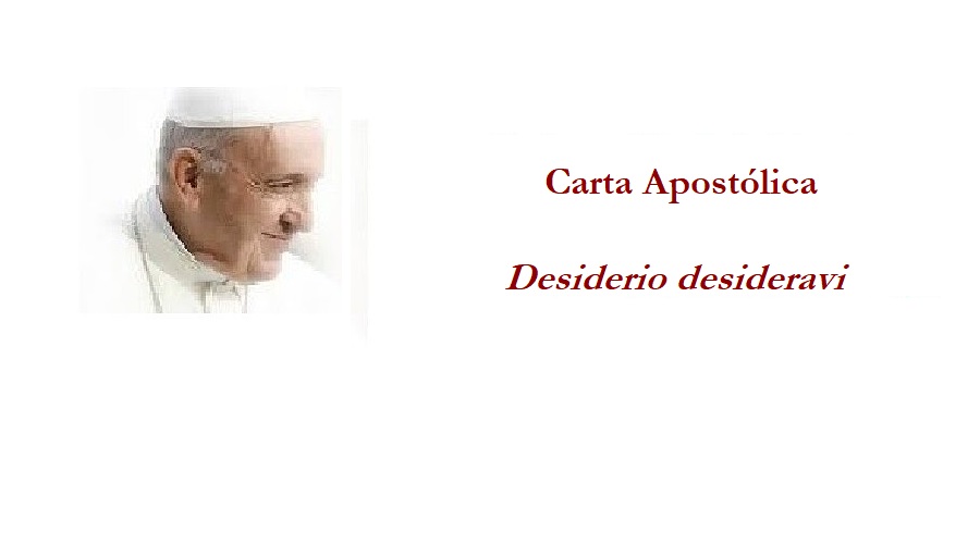 Imagen del contenido Papa Francisco | Carta Apostólica Desiderio Desideravi