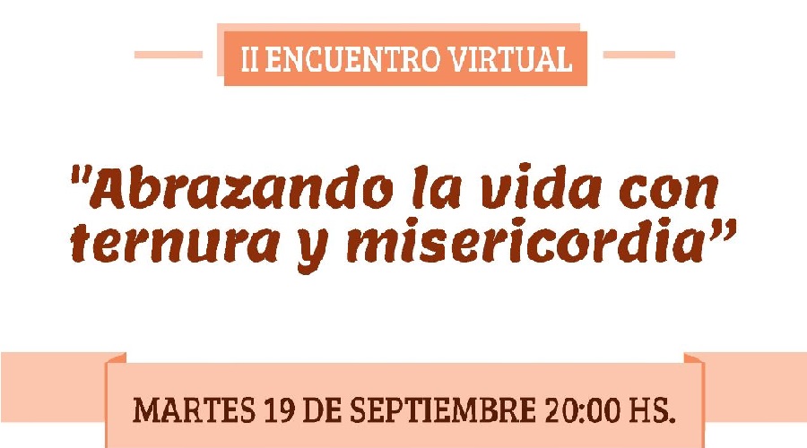 Imagen del contenido II Encuentro virtual: Abrazando la vida con ternura y misericordia