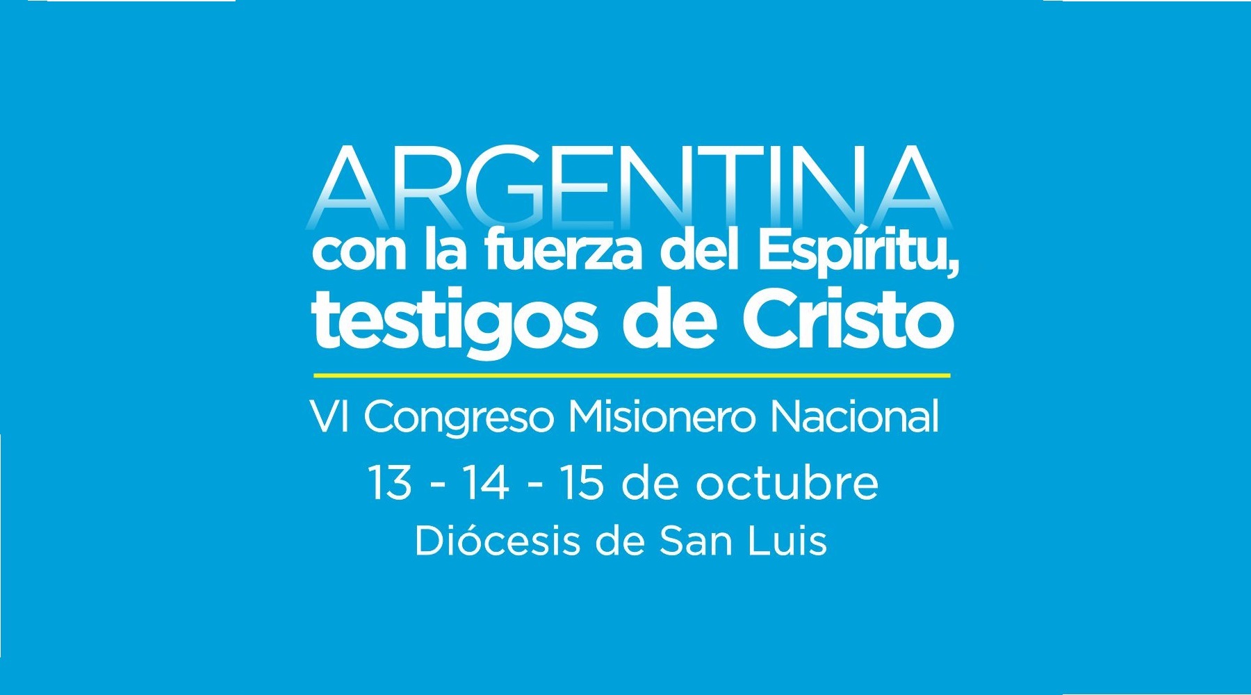 Imagen del contenido Vl Congreso Misionero en San Luis: Mensaje de la Comisión Ejecutiva de la Conferencia Episcopal Argentina
