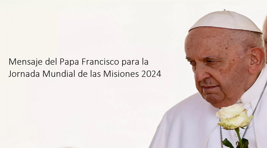 Imagen del contenido Mensaje del Papa Francisco para la XCVIII Jornada Mundial de las Misiones