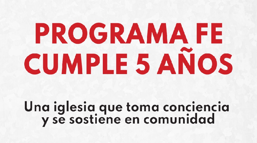 Imagen del contenido El Programa FE cumple 5 años: una Iglesia que toma conciencia y se sostiene en comunidad