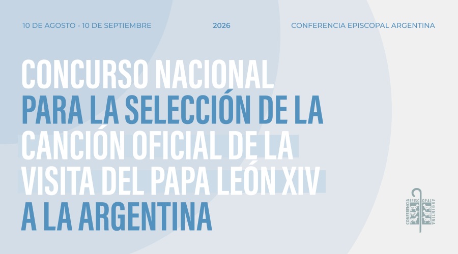 Imagen del contenido Concurso Nacional para la selección de la canción oficial de la visita del Papa León XIV a la Argentina
